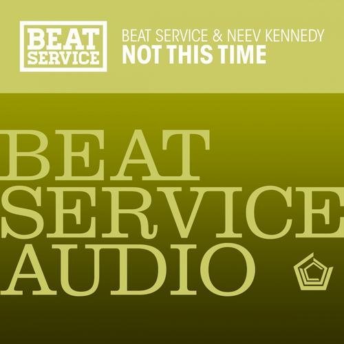 Beat Service & Neev Kennedy - So You Win Again (Original Mix)