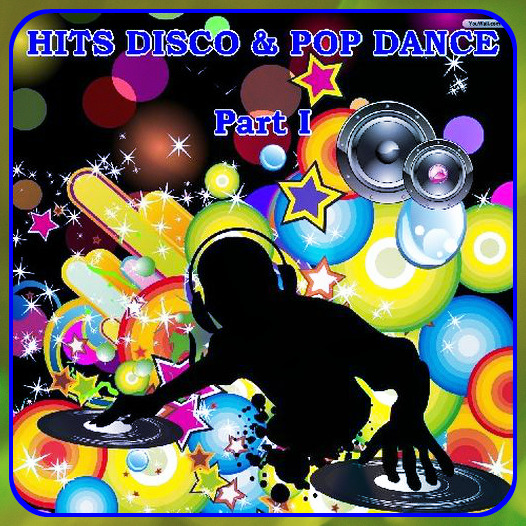 VA - Hits Disco & Pop Dance - Part I (2016)